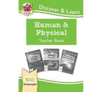 Ks2 Geography Discover & Learn: Human And Physical Geography Teacher Book