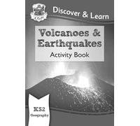 KS2 Geography Discover & Learn: Volcanoes and Earthquakes Activity Book
