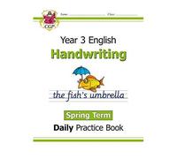Ks2 Handwriting Year 3 Daily Practice Book: Spring Term