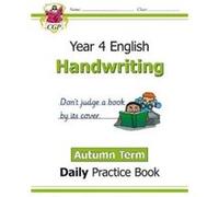 KS2 Handwriting Year 4 Daily Practice Book Autumn Term by CGP Books CGP Books (Auteur)