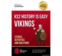 Ks2 History Is Easy: Vikings (Studies, Activities & Questions) Achieve 100%