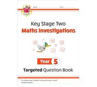 KS2 Maths Investigations Year 5 Targeted Question Book