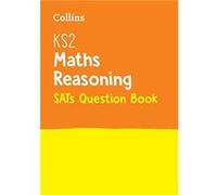 KS2 Maths Reasoning SATs Practice Question Book Collins Ks2, (Auteur)