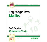 KS2 Maths SAT Buster 10-Minute Tests - Book 2 (for the 2027 tests)