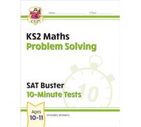 KS2 Maths SAT Buster 10-Minute Tests - Problem Solving (for the 2025 tests)