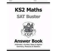 KS2 Maths SAT Buster: Answer Book (for the New Curriculum) Cgp Books (Auteur)