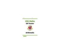 Ks2 Maths Sat Buster: Arithmetic - Book 2 (For The 2026 Tests)