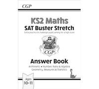 KS2 Maths SAT Buster Stretch: Answer Book (for the 2026 tests)