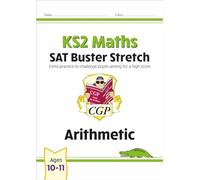 KS2 Maths SAT Buster Stretch: Arithmetic (for the 2026 tests)