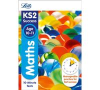 Ks2 Maths Sats Age 10-11: 10-Minute Tests