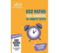 KS2 Maths SATs Age 10-11: 10-Minute Tests: For the 2020 Tests