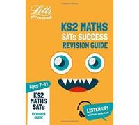 KS2 Maths SATs Revision Guide: 2018 tests (Letts KS2 Revision Success) - [Version Originale] Inconnu (Auteur)