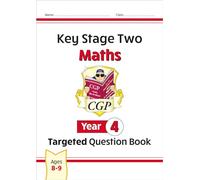 KS2 Maths Targeted Question Book - Year 4: superb for catch-up and learning at home