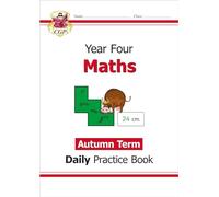 KS2 Maths Year 4 Daily Practice Book: Autumn Term