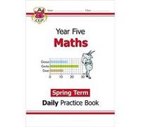 KS2 Maths Year 5 Daily Practice Book Spring Term by CGP Books CGP Books (Auteur)