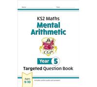 KS2 Maths Year 5 Mental Arithmetic Targeted Question Book (includes Online Answers & Audio Tests)