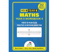 KS2 Maths Year 5 Workbook for Ages 9-10: Practice & Revision Made Fun (Merit Tutors)