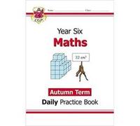 KS2 Maths Year 6 Daily Practice Book: Autumn Term