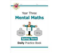 KS2 Mental Maths Year 3 Daily Practice Book: Spring Term