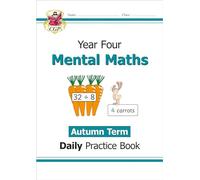 KS2 Mental Maths Year 4 Daily Practice Book: Autumn Term