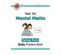 Ks2 Mental Maths Year 6 Daily Practice Book: Spring Term