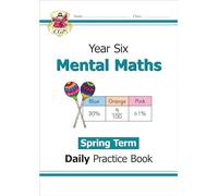 KS2 Mental Maths Year 6 Daily Practice Book: Spring Term