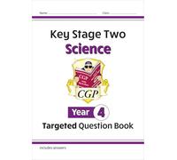 KS2 Science Year 4 Targeted Question Book (includes answers)