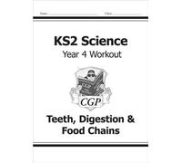 KS2 Science Year 4 Workout : Dents, digestion et chaînes alimentaires