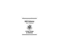 Ks2 Science Year 4 Workout: Living Things & Habitats