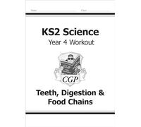 KS2 Science Year 4 Workout: Teeth, Digestion & Food Chains