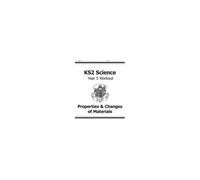 Ks2 Science Year 5 Workout: Properties & Changes Of Materials