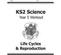 KS2 Science Year Five Workout : Cycles de vie et reproduction