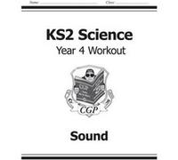 Ks2 Science Year 4 Workout: Sound