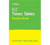 KS2 Times Tables Practice Workbook by Collins KS2 Paperback Book Unknown (Auteur)