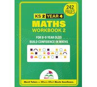 KS2 Year 4 Workbook for Ages 8-9: Build Confidence in Maths (Merit Tutors)