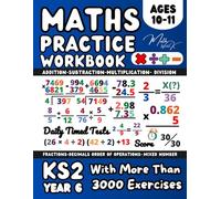 KS2- Year 6 Maths Workbook for 10-11 Year Olds, Addition, Subtraction, Multiplication, Division, Fractions, and Decimals, Order of Operation (PEMDAS ... on Fraction and Decimals, Garde 5 Math