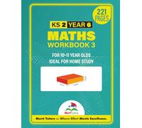 KS2 Year 6 Maths Workbook for Ages 10-11: Ideal for Home Study (Merit Tutors)