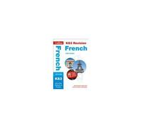 Ks3 French All-In-One Complete Revision And Practice