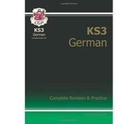 KS3 German Complete Revision & Practice - [Version Originale] Inconnu (Auteur)