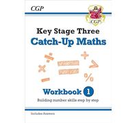 KS3 Maths CatchUp Workbook 1 with Answers by CGP Books Inconnu (Auteur)