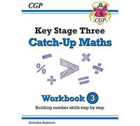 Ks3 Maths Catch-Up Workbook 3 (With Answers)
