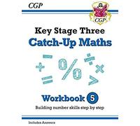 Ks3 Maths Catch-Up Workbook 5 (With Answers)