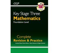 KS3 Maths Complete Revision & Practice - Foundation (includes Online Edition, Videos & Quizzes)