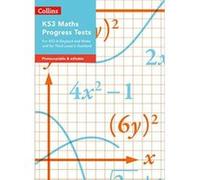 KS3 Maths Progress Tests: For KS3 in England and Wales and for Third Level in Scotland (Collins Tests & Assessment) - [Version Originale] Inconnu (Auteur)