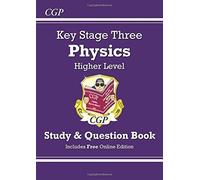 KS3 Physics Study & Question Book (with online edition) - Higher by CGP Books (6-Jun-2014) Paperback