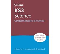 Ks3 Science All-In-One Complete Revision and Practice: Ideal for Years 7, 8 and 9