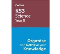KS3 Science Year 9 Organise and retrieve your knowledge - Collins KS3 - HarperCollins Publishers - Livre en Anglais - Paperback Collins KS3Collins KS3 (Auteur)