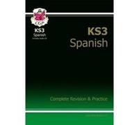 KS3 Spanish Complete Revision & Practice with Audio CD Cgp Books (Auteur)