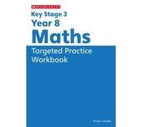 Ks3 Year 8 Maths Targeted Practice Workbook