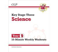 KS3 Year 9 Science 10-Minute Weekly Workouts (includes answers)